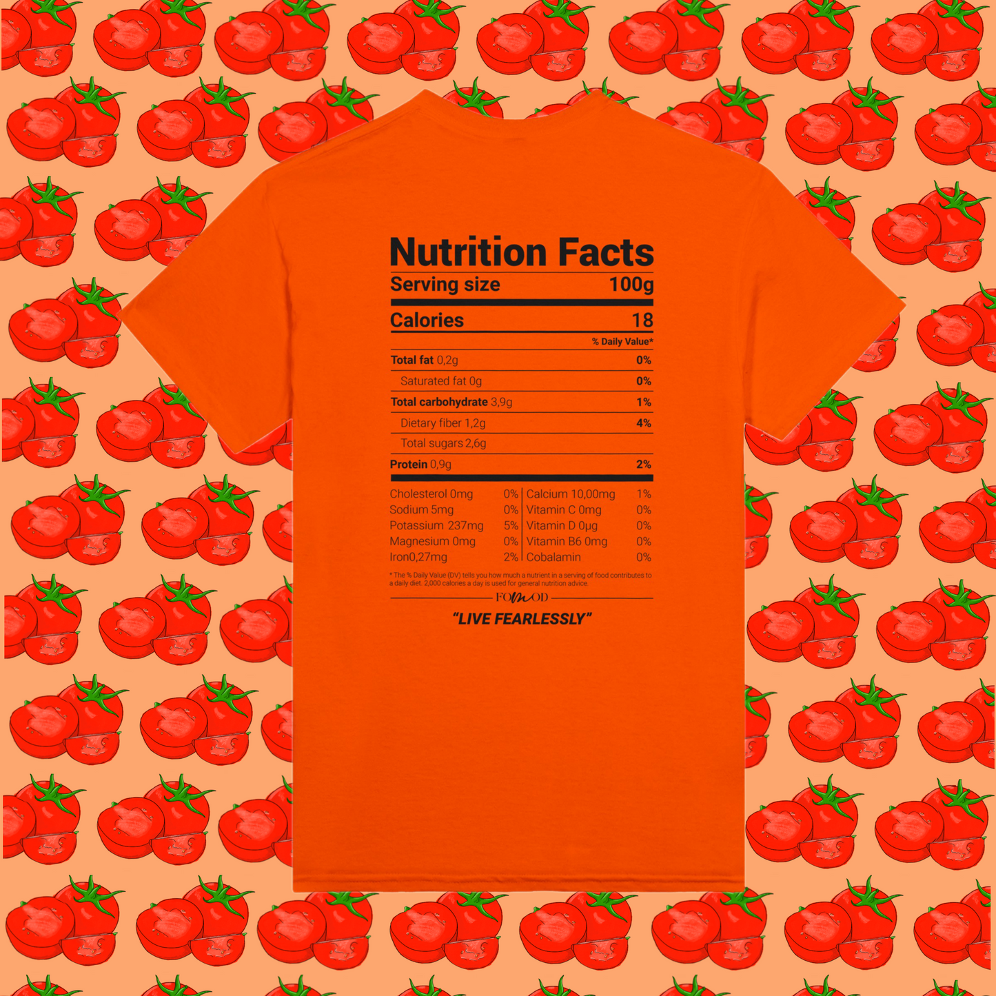 Tomato T-shirt - Live fearlessly