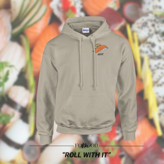 Sushi Hoodie - Roll with it