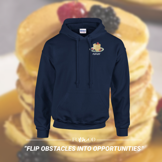 Pancake Hoodie - Turn obstacles into opportunities